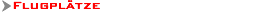 Flugpltze